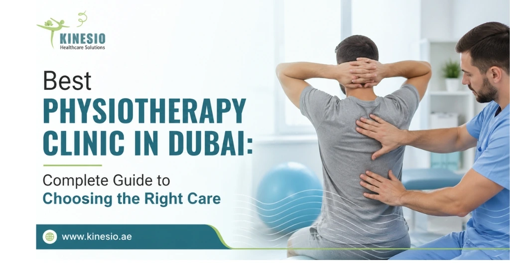 Best physiotherapy clinic Dubai offering advanced treatments for pain relief, injury recovery, mobility improvement, and personalized care.